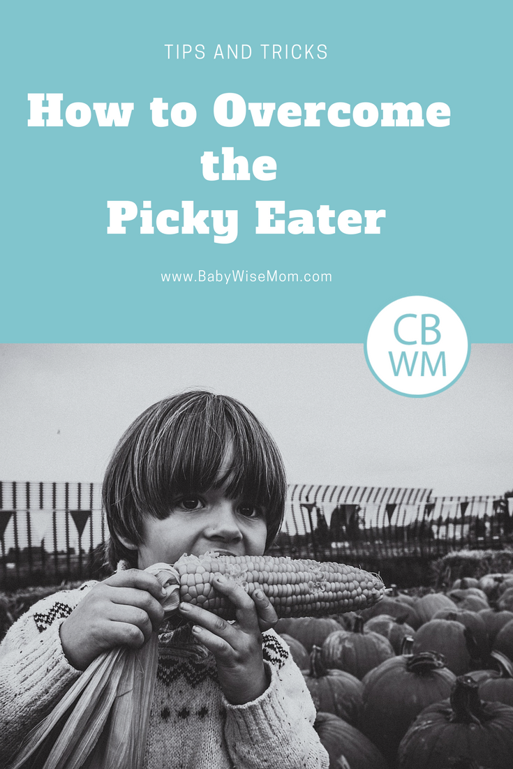  How to overcome the picky eater