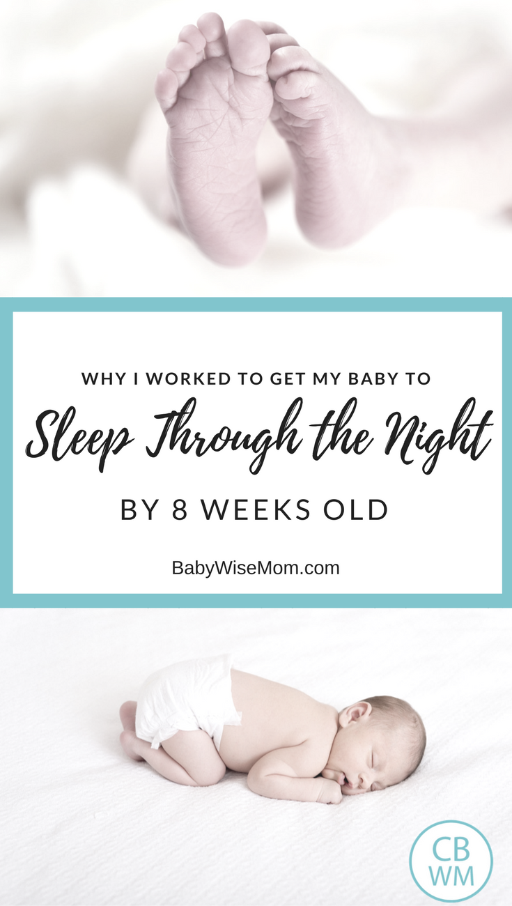 Why I Worked to Get My Baby To Sleep Through the Night by 8 Weeks Old | The benefits of sleep | baby sleep | baby sleep schedule | #babysleep #babyslseeptraining