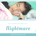 What To Do When Your Child Has a Nightmare | Nightmare | #nightmares | sleep help