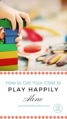 How To Get Your Child to Happily Play Alone | Independent playtime | #independentplaytime