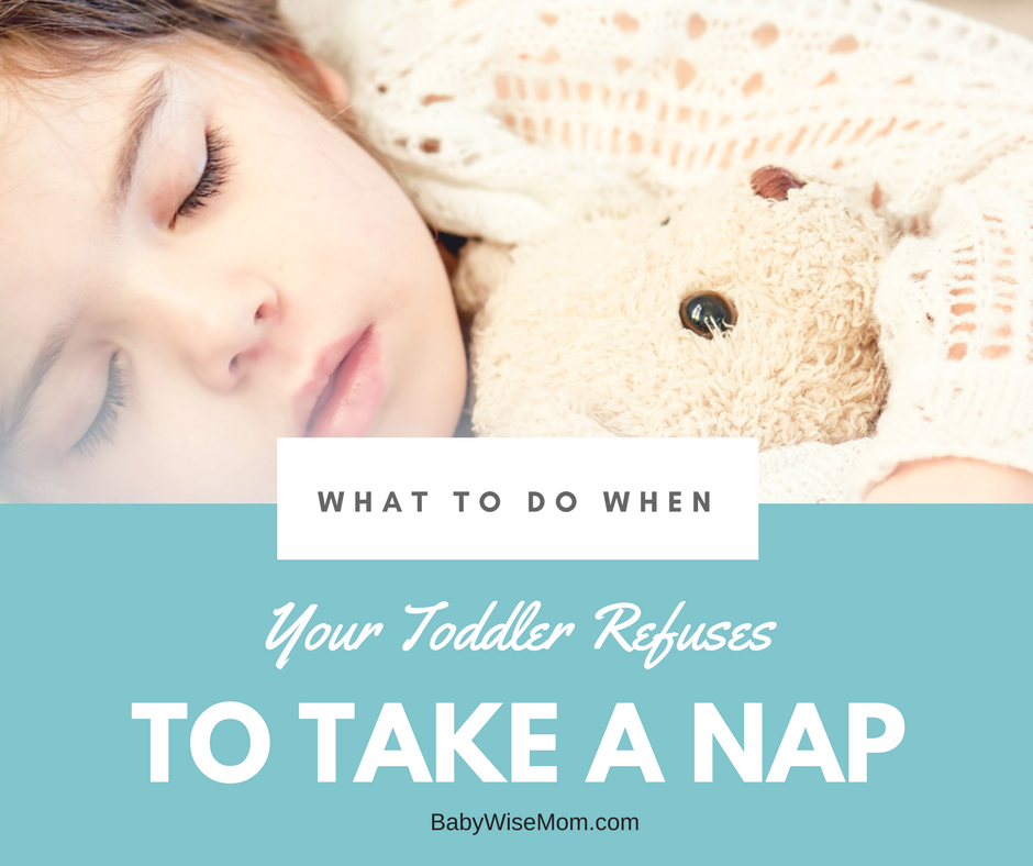 What to do when your toddler refuses to take a nap