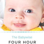 The Babywise Four Schedule | feeding baby | four hour feeding schedule | 4 hour schedule | #babywise #babyschedule