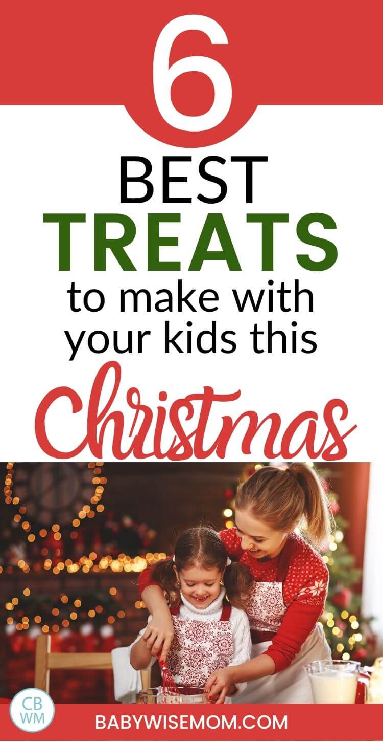 Best Christmas treats to make with kids this Christmas pinnable image