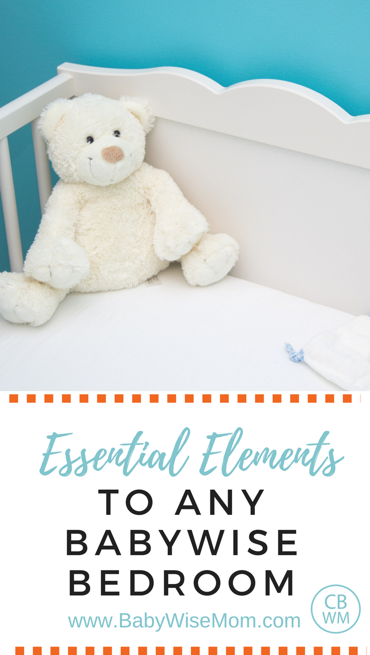 Essential Elements to Any Babywise Bedroom | Babywise | Baby sleep | #babysleep