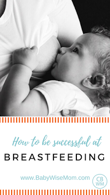 How to Be Successful at Breastfeeding