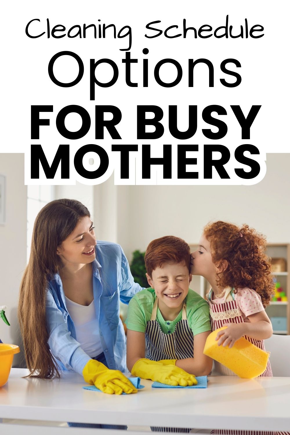 Cleaning schedule busy moms pinnable image
