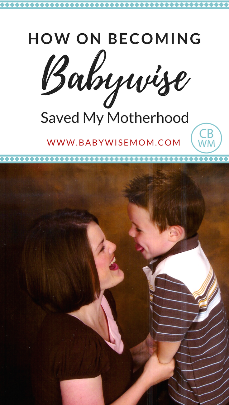 How On Becoming Babywise Saved My Motherhood. Babywise helped me love motherhood and thrive in it. How On Becoming Babywise Saved My Motherhood. Babywise helped me love motherhood and thrive in it.