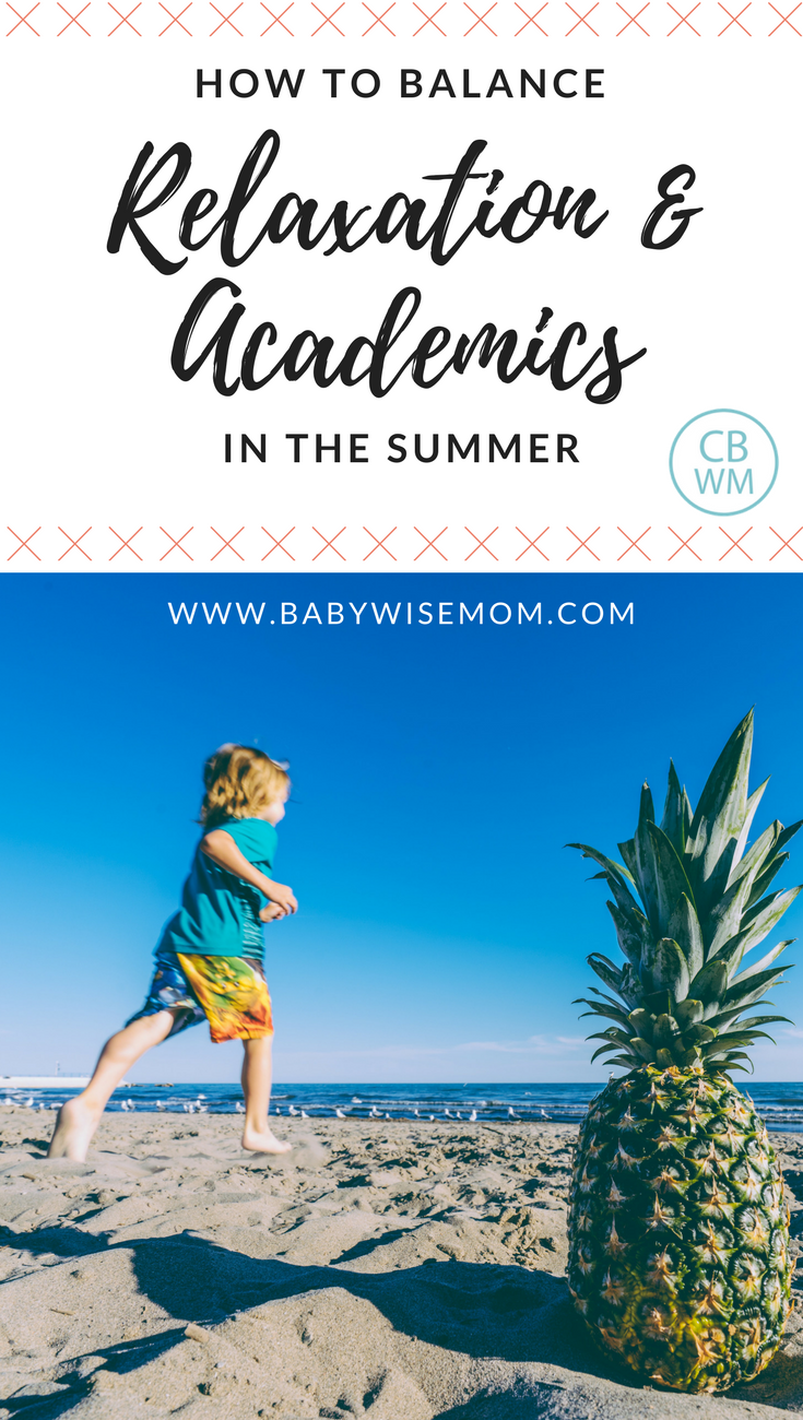 How to Balance Academics with Relaxation in Summer. Have summer fun but also take time to stay up on academic skills to avoid summer setback. 