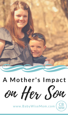 A Mother's Impact on Her Son. What ways does a mother impact her son and how can she develop a healthy relationship with him.