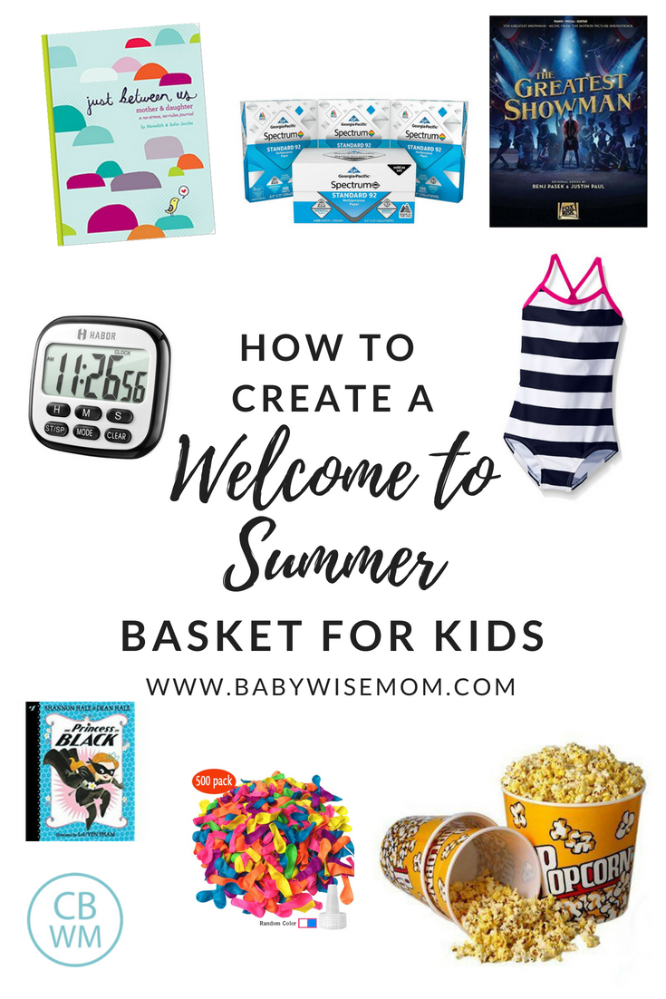 What to Put in a Welcome to Summer Gift Basket for Your Kids. Great items to give your kids to kick off summer.