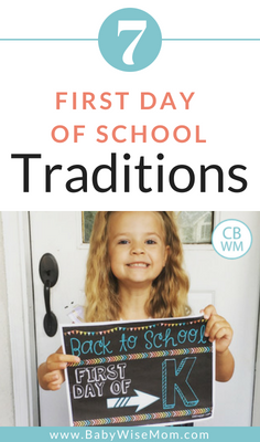 Traditions for the First Day of School Your Children Will Love and are manageable for mom to do. Seven things you can do to make the first day of school special.