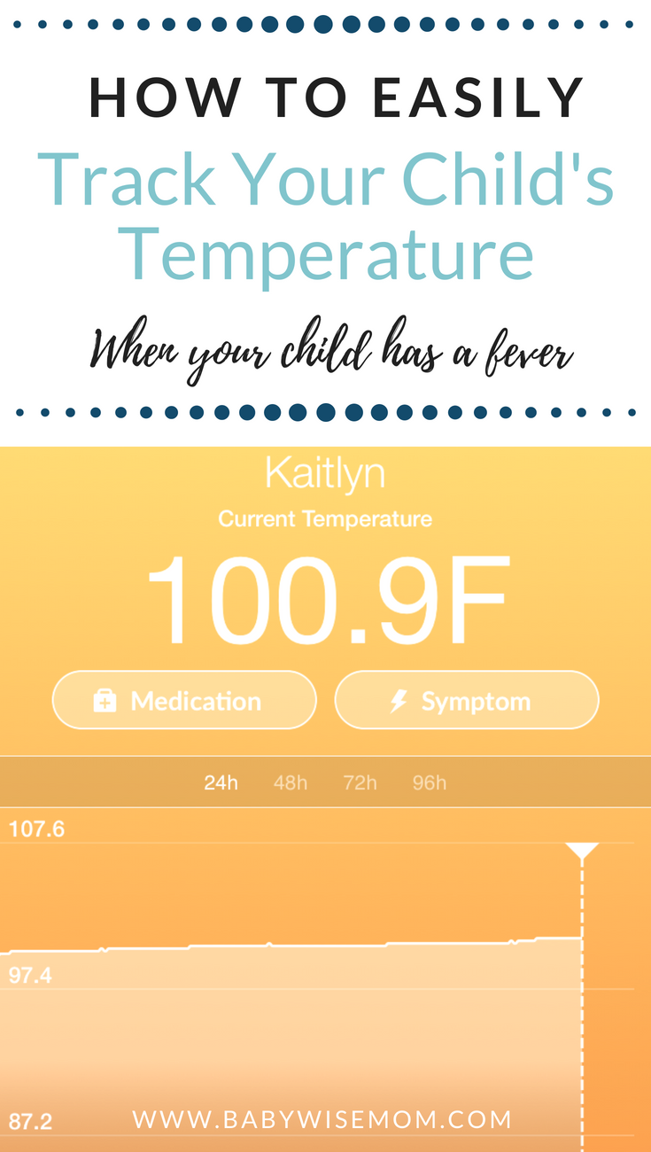 How to Track Your Child's Temperature When Your Child Has a Fever. Journal the information easily on your smartphone.