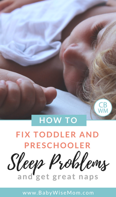How to Solve Sleep Problems for Toddlers and Preschoolers. Two simple ways to get your child taking great naps.