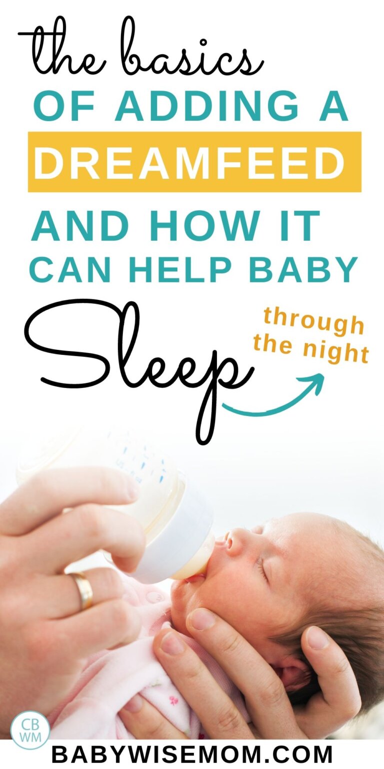 The Basics of a Dreamfeed for Helping Baby Sleep Babywise Mom