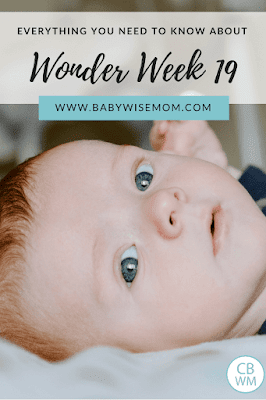 Everything You Need To Know About Wonder Week 19. What is wonder week 19, or leap 4. How to help baby through wonder week 19. What baby learns during wonder week 19 and what to expect.