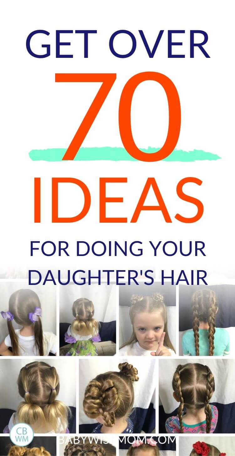 Get over 70 ideas for doing your daughter's hair. Over 70 Beautiful and Easy Hairstyles for Girls. These are hairstyles that your daughter can wear to school. Included are braids, ponytails, up dos, buns, pigtails, and half-up dos. #hairdo #pigtails #ponytail #updo #girlhair Hairdo ideas for girls pinnable images