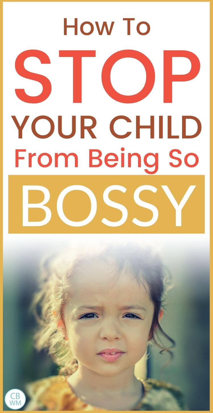 How to stop your child from being so bossy. How to Manage a Bossy Child. How to help your child be less bossy. Social skills for bossy children and teaching bossy children how to be polite. #bossy #parentingtips How to stop a bossy child Pinnable Image