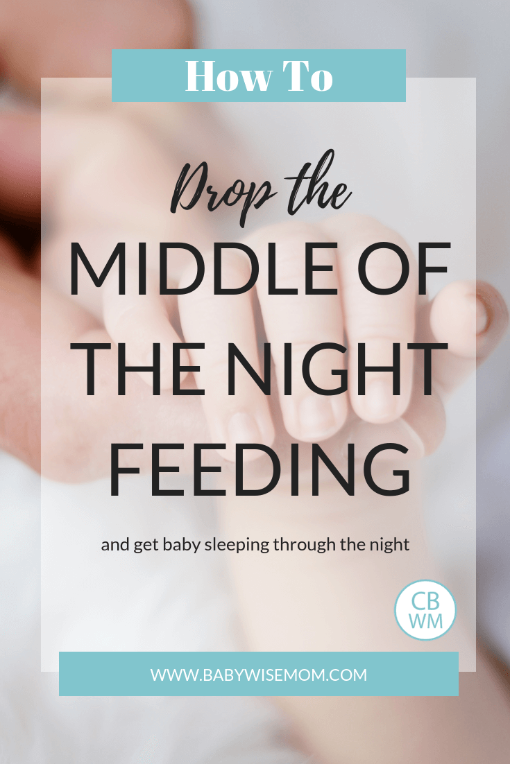 How to Drop Middle of the Night Feeding. Different methods to use to help baby drop that night feeding and sleep through the night.