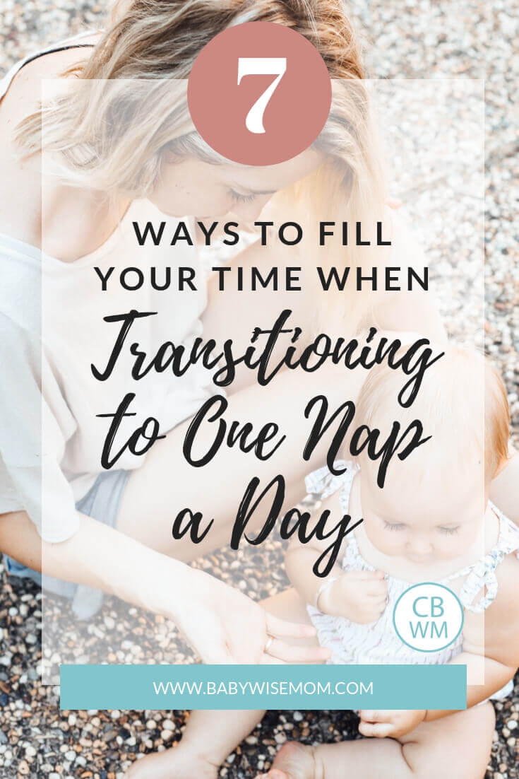 How To Fill Toddler's Time When Transitioning to One Nap