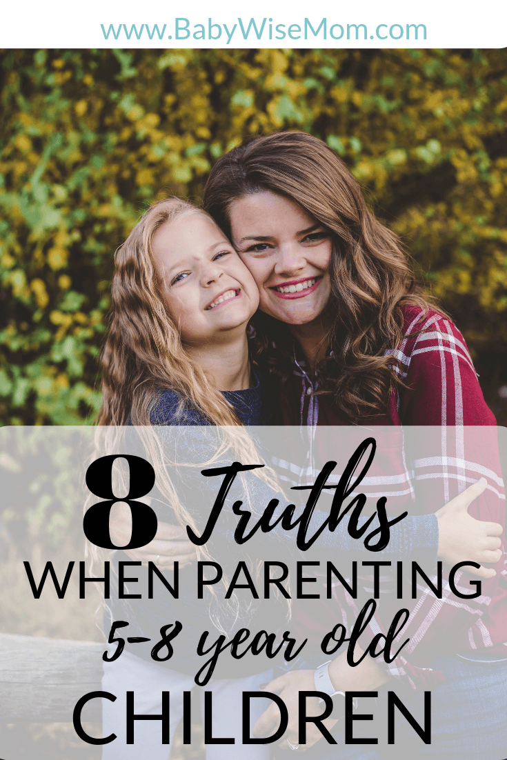 8 Truths About Parenting Children. What it is like to parent the 5-8 year old age range. Prepare your parenting skills and know what to expect.