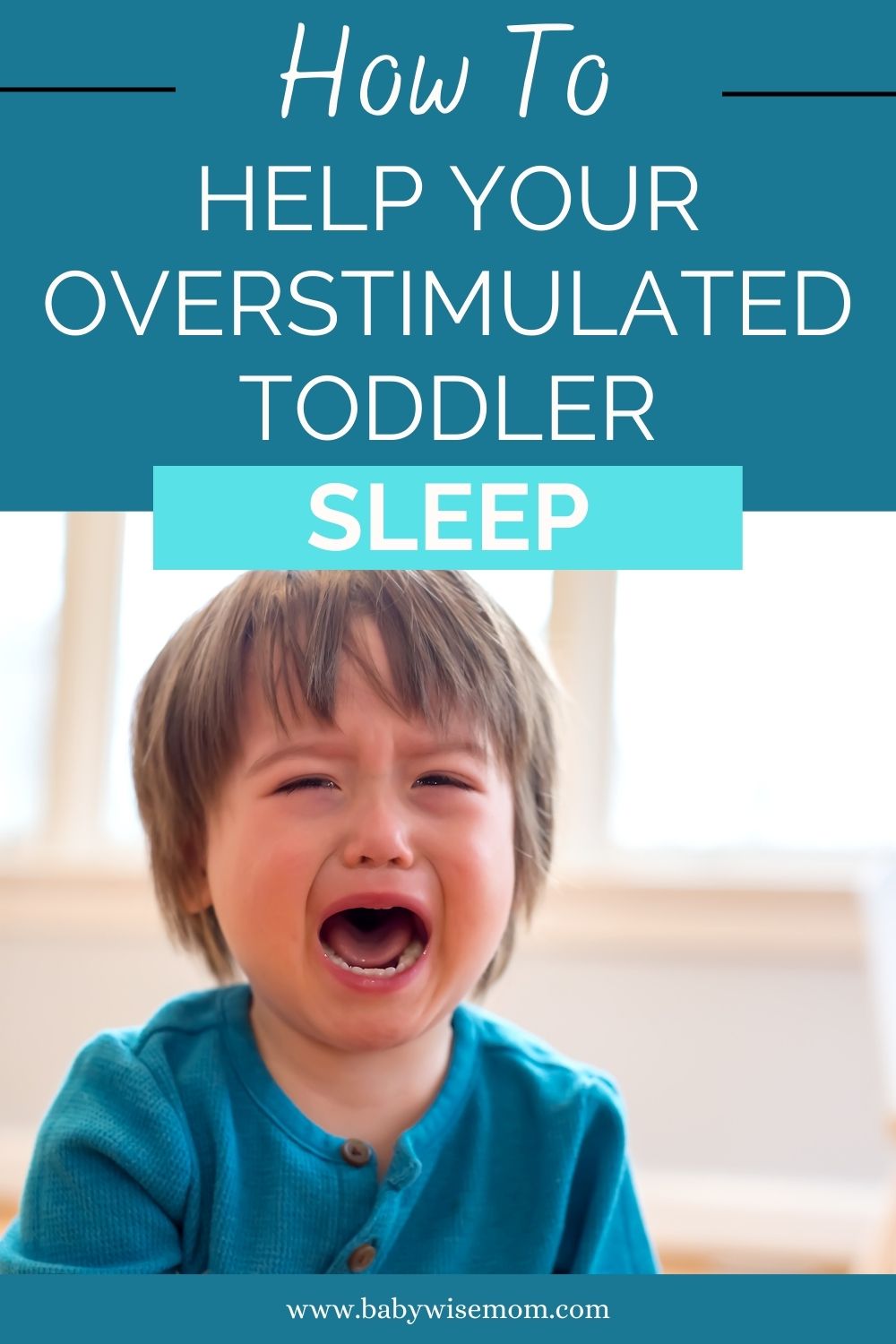 help overstimulated toddler sleep pinnable image