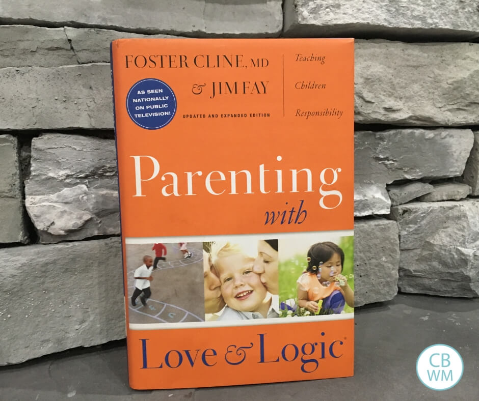 Parenting with Love and Logic book