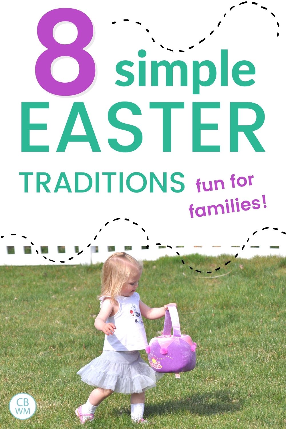 8 simple Easter traditions