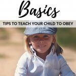 Boy sitting on a dirt road with text that reads Discipline Basics: Tips to teach your child to obey