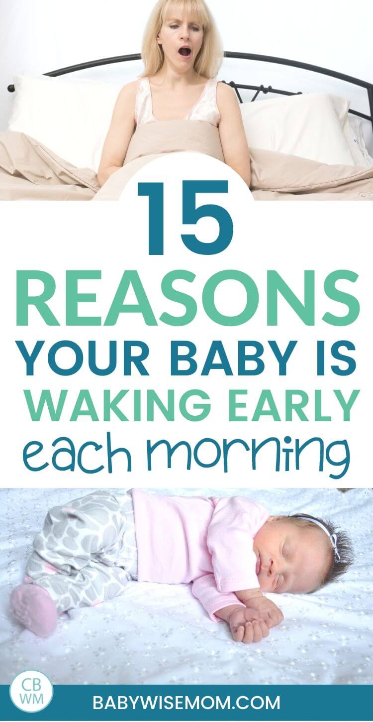 15 reasons your baby is waking up early pinnable image