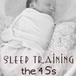 Sleep training the four S's | Sleep training | baby sleep | #sleeptraining