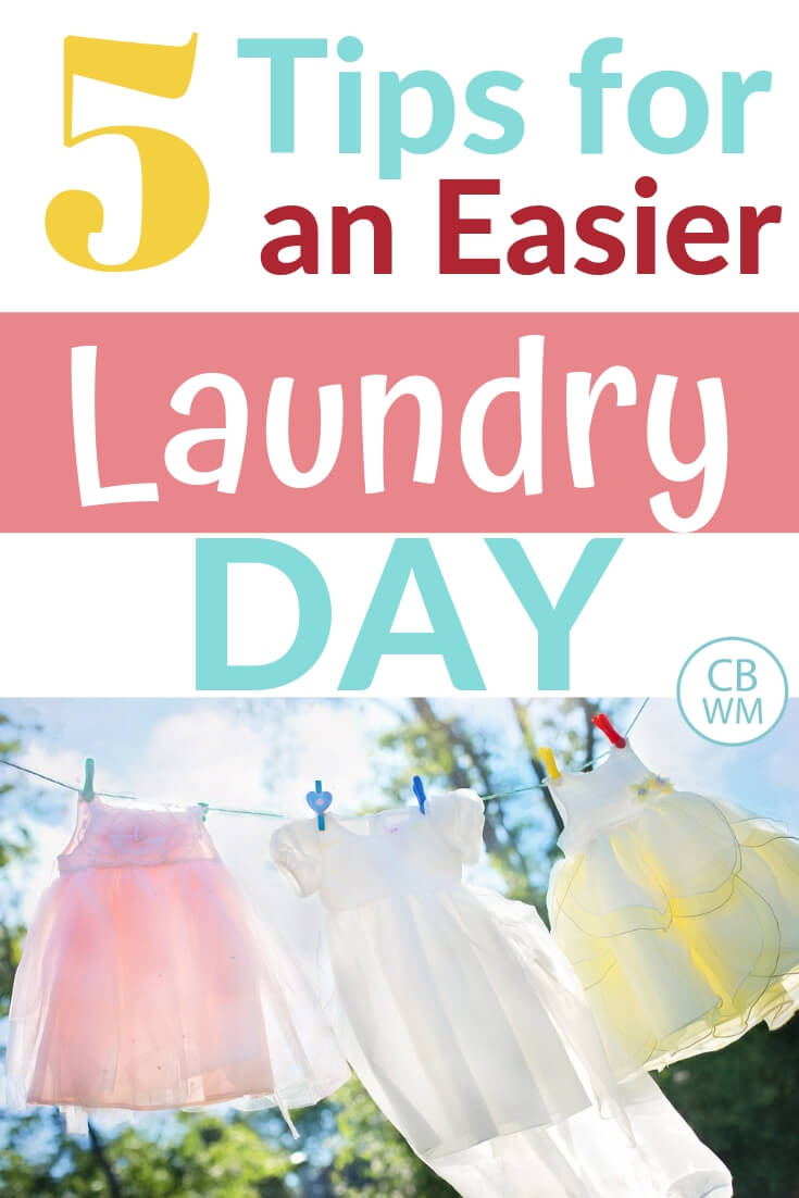 5 Tips for an easier laundry day with a picture of clothes hanging on the clothes line