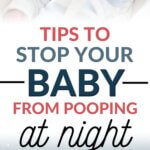 Stop baby poop at night pinnable image
