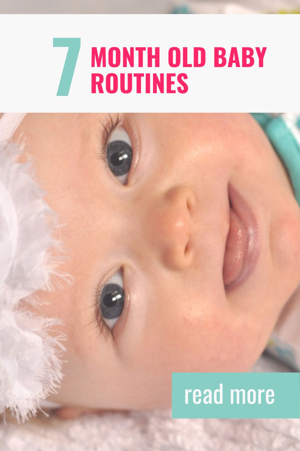 7 month old baby routines pinnable image