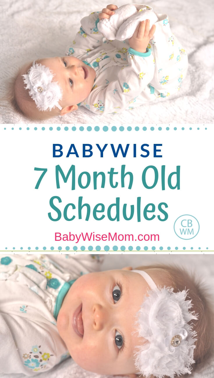 Babywise 7 Month Old Schedules with pictures of a 7 month old baby girl