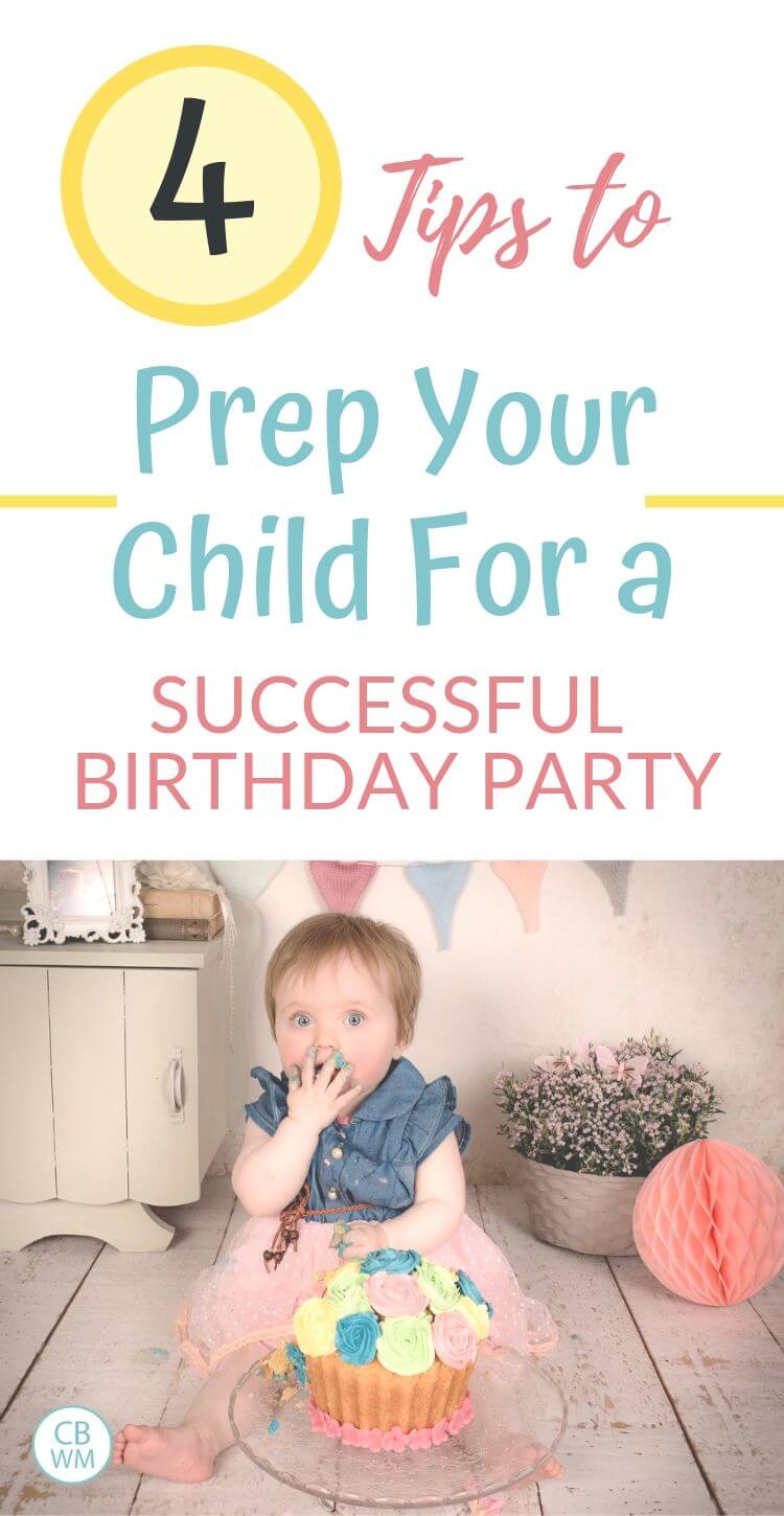 4 tips to prep your child for a successful birthday party pinnable image