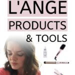 L'ANGE products and tools review pinnable image