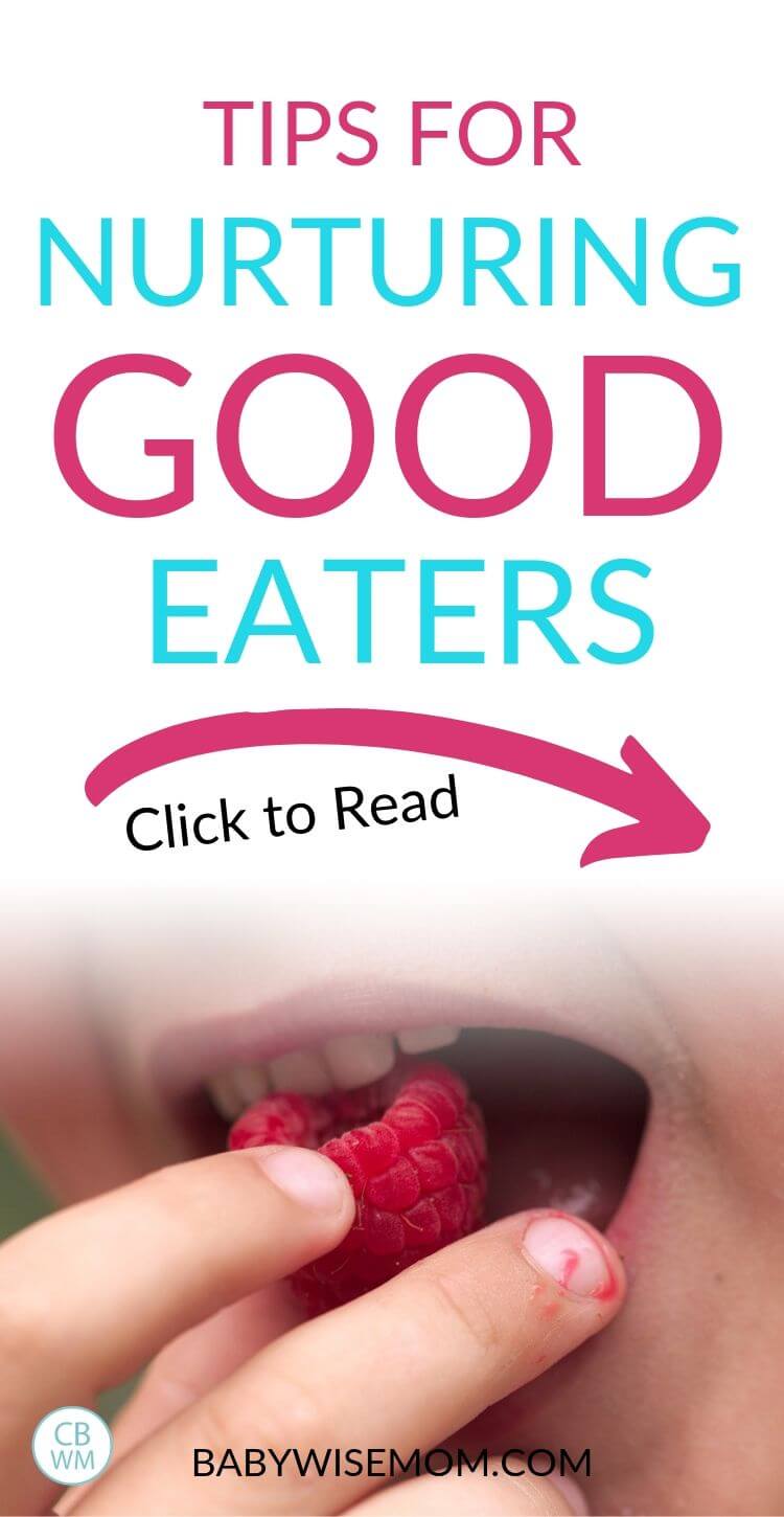 Tips for Nurturing Good Eaters Pinnable image