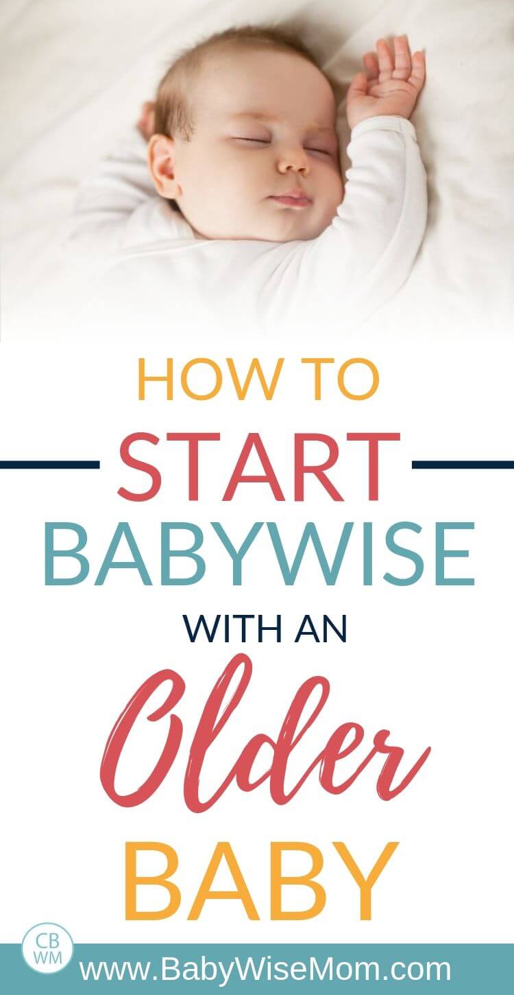 Start Babywise with Older Baby Pinnable Image
