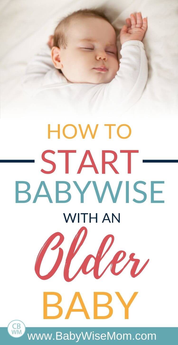 Start Babywise with Older Baby Pinnable Image