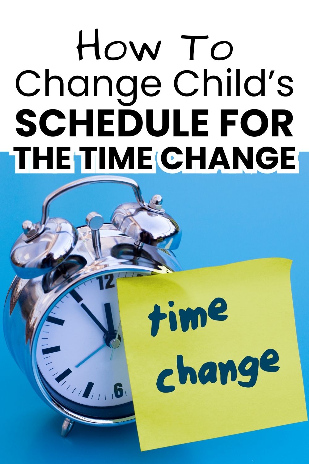 Change child schedule time change