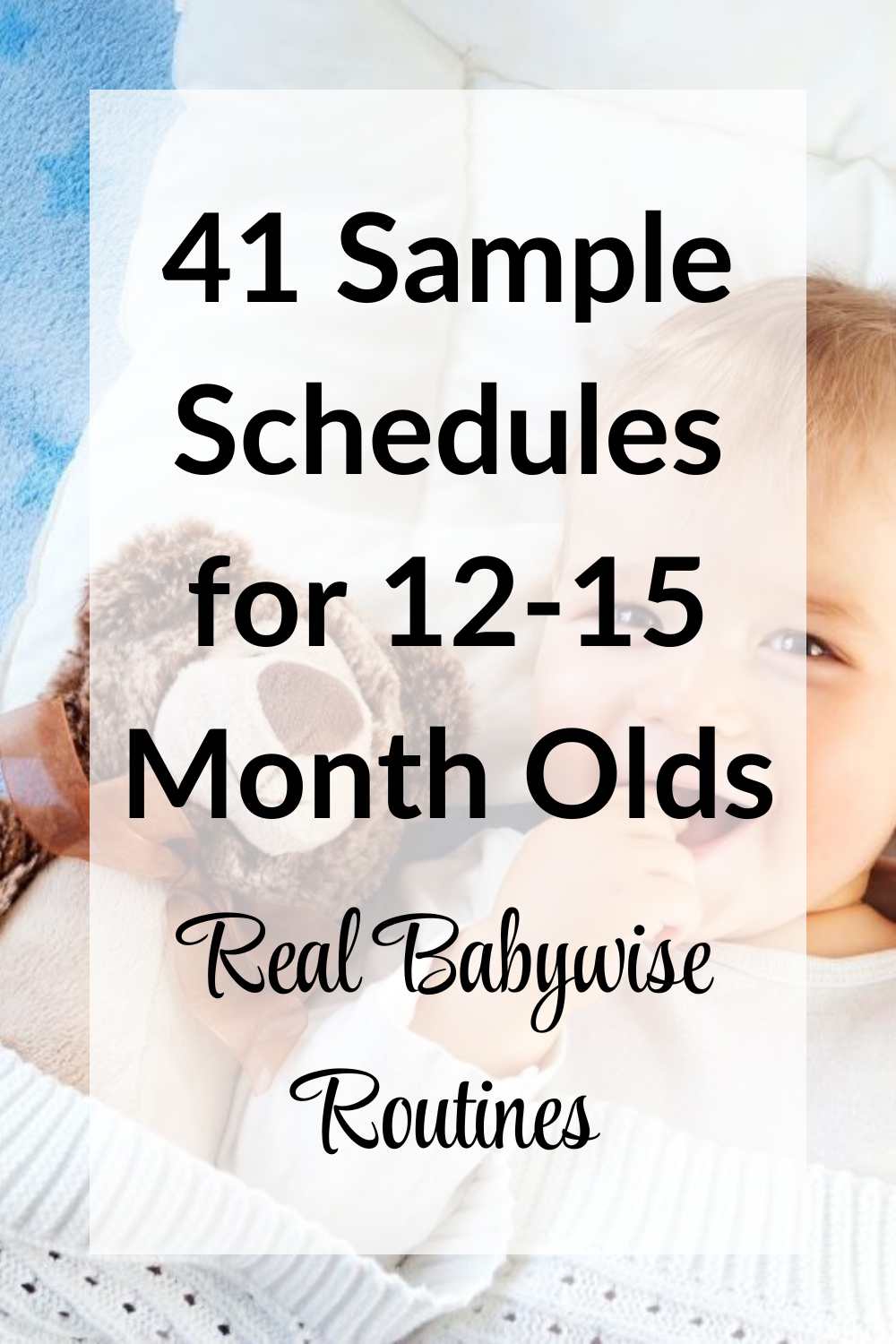 41 sample schedules pinnable image with a picture of a pretddler with text overlay