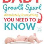 baby growth spurt, everything you need to know pinnable image