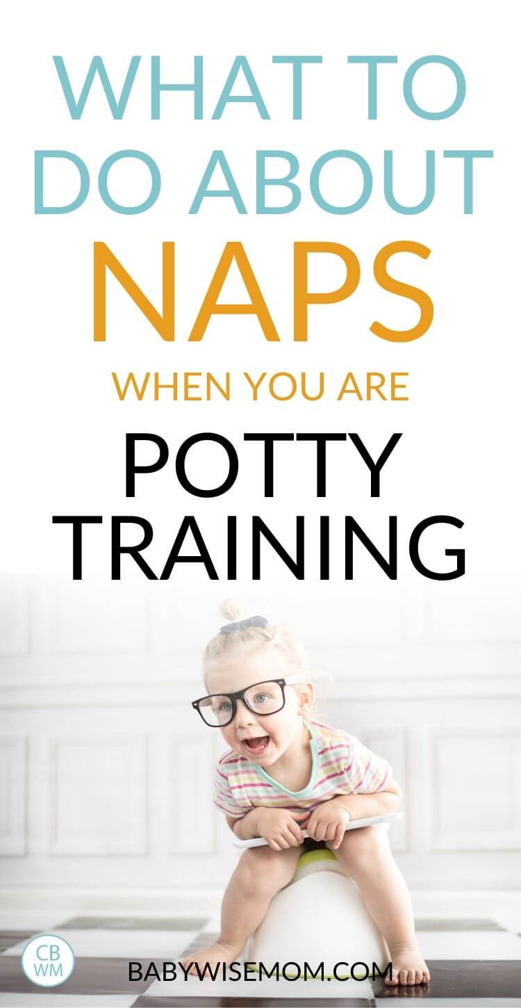 What to do about naps when you are potty training pinnable image