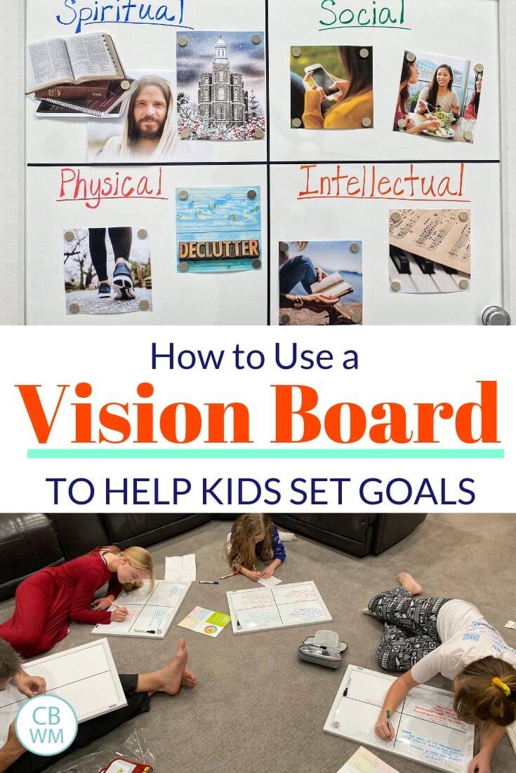 How to use a vision board to help kids set goals pinnable image