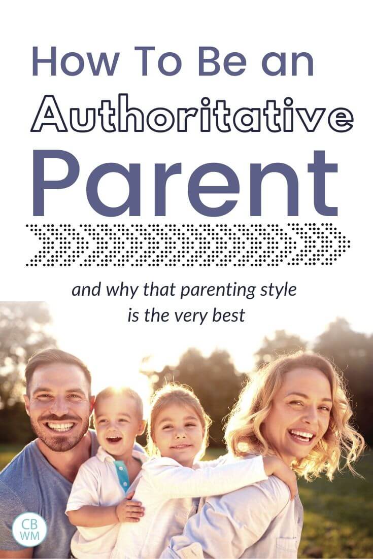 How to be an authoritative parent pinnable image