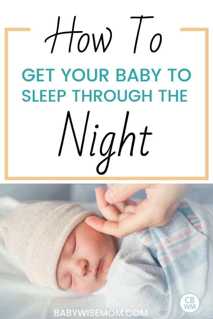 How to get your baby to sleep through the night pinnable image