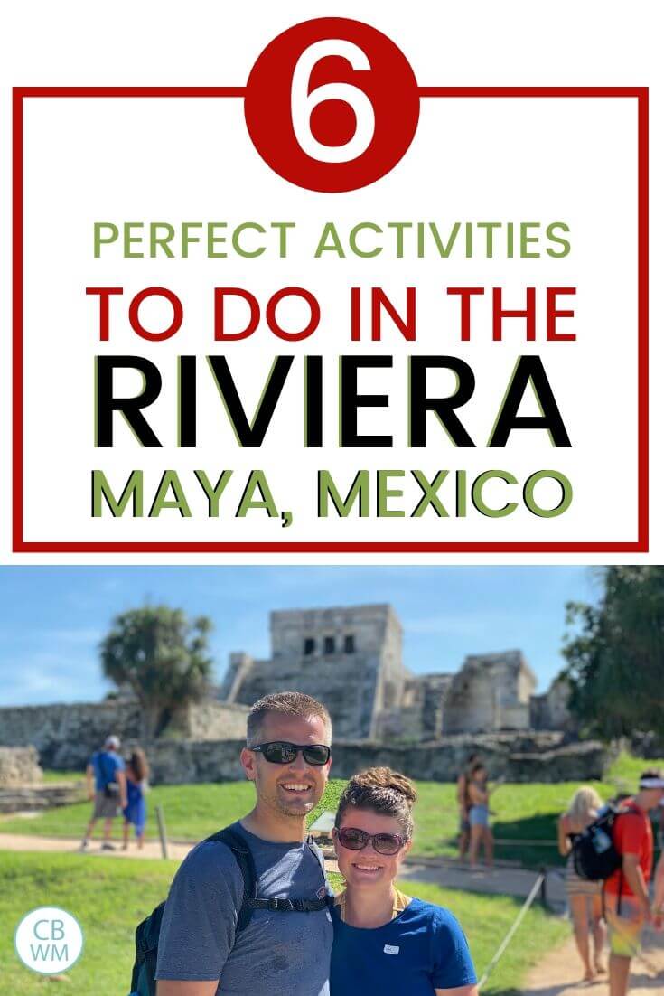 Activities to do in Riviera Maya Mexico