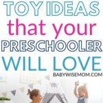 Toy ideas your preschooler will love