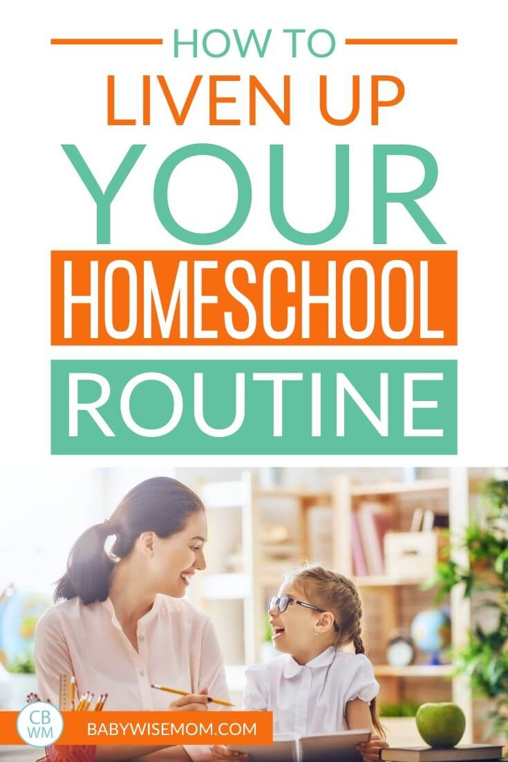Liven up homesschool routine pinnable image