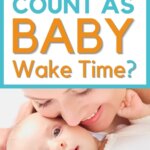 Does feeding time count as wake time